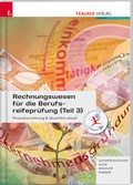 Cover: Rechnungswesen f&uuml;r die Berufsreifepr&uuml;fung (Teil 3) Personalverrechnung & Steuerlehre aktuell - Trauner Verlag