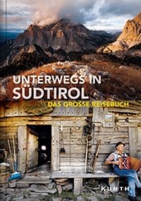 Abbildung von: Unterwegs in Südtirol - Kunth Verlag