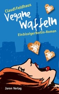 Cover: Vegane Waffeln - Jaron Verlag GmbH