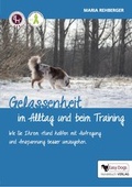 Cover: Gelassenheit im Alltag und beim Training - Easy Dogs