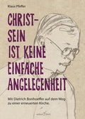 Cover: Christsein ist keine einfache Angelegenheit - adson fecit