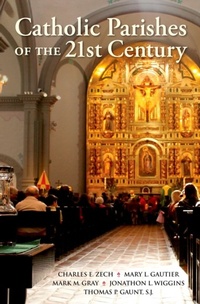 Abbildung von: Catholic Parishes of the 21st Century - OUP eBook