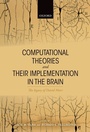 Cover: Computational Theories and their Implementation in the Brain - OUP eBook