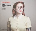Cover: Firecrackers: Female Photographers Now - Thames & Hudson Ltd
