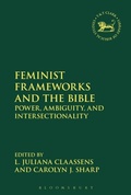 Cover: Feminist Frameworks and the Bible - T.& T.Clark Ltd