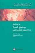Cover: Private Participation in Health Services - World Bank Publications