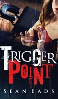 Cover: Trigger Point - Hex Publishers LLC