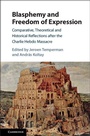 Cover: Blasphemy and Freedom of Expression - Cambridge University Press