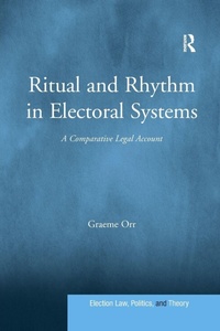 Enlarge image Cover: Ritual and Rhythm in Electoral Systems - Routledge