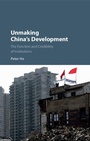 Cover: Unmaking China's Development - Cambridge University Press