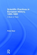 Cover: Scientific Practices in European History, 1200-1800 - Routledge