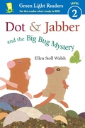 Cover: Dot & Jabber and the Big Bug Mystery - Clarion Books