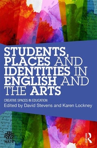 Abbildung von: Students, Places and Identities in English and the Arts - Routledge