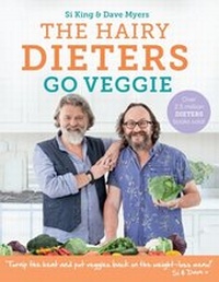 Abbildung von: The Hairy Dieters Go Veggie - Orion (an Imprint of The Orion Publishing Group Ltd )