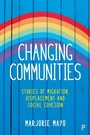 Cover: Changing Communities - Policy Press