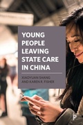 Cover: Young People Leaving State Care in China - Policy Press