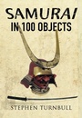 Cover: Samurai in 100 Objects - Frontline Books