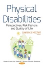 Cover: Physical Disabilities: Perspectives, Risk Factors and Quality of Life - Nova Science Publishers