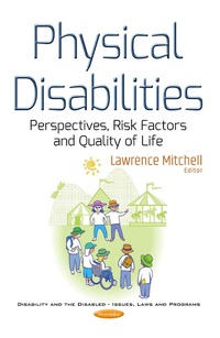 Enlarge image Cover: Physical Disabilities: Perspectives, Risk Factors and Quality of Life - Nova Science Publishers