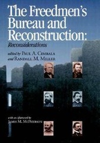 Abbildung von: The Freedmen's Bureau and Reconstruction - Fordham University Press