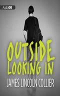 Cover: Outside Looking In - Blackstone Publishing