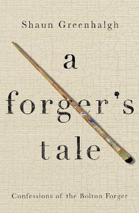 Enlarge image Cover: A Forger's Tale - Allen & Unwin
