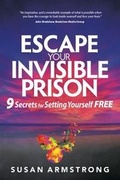Cover: Escape Your Invisible Prison - Panoma Press