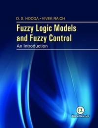 Abbildung von: Fuzzy Logic Models and Fuzzy Control - Alpha Science International Ltd