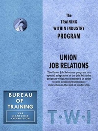 Abbildung von: Training Within Industry: Union Job Relations - Enna