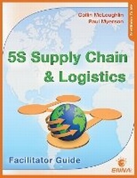 Abbildung von: 5S Supply Chain and Logistics: Facilitator Guide - Enna