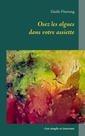 Cover: Osez les algues dans votre assiette - SPIRALE