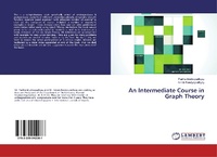 Enlarge image Cover: An Intermediate Course in Graph Theory - LAP Lambert Academic Publishing