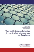 Cover: Thermally induced doping in controlled atmosphere on Graphene - LAP Lambert Academic Publishing