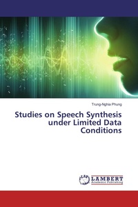 Enlarge image Cover: Studies on Speech Synthesis under Limited Data Conditions - LAP Lambert Academic Publishing