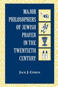 Cover: Major Philosophers of Jewish Prayer in the 20th Century - Fordham University Press