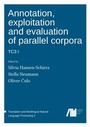 Cover: Annotation, exploitation and evaluation of parallel corpora - Freie Universität Berlin Universitätsbibliothek