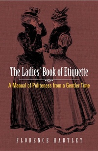 Abbildung von: Ladies' Book of Etiquette - Dover Publications
