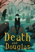 Cover: Death and Douglas - Sky Pony Press