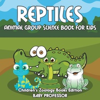 Abbildung von: Reptiles - Baby Professor