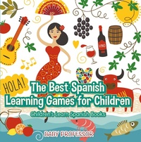 Abbildung von: The Best Spanish Learning Games for Children | Children's Learn Spanish Books - Baby Professor
