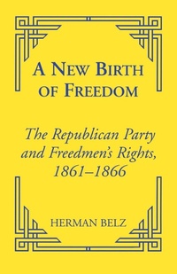Enlarge image Cover: A New Birth of Freedom - Fordham University Press