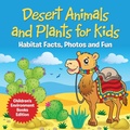 Bild: Desert Animals and Plants for Kids - Baby Professor