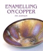 Cover: Enamelling on Copper - The Crowood Press Ltd