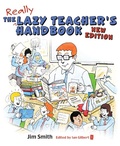 Cover: The Lazy Teacher's Handbook - Independent Thinking Press