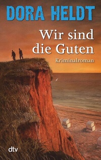 Abbildung von: Wir sind die Guten - dtv