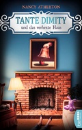 Cover: Tante Dimity und das verhexte Haus - beTHRILLED