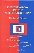 Cover: Phenomenology and the Theological Turn - Fordham University Press