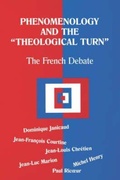 Cover: Phenomenology and the Theological Turn - Fordham University Press
