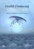 Cover: Health Financing for Poor People - World Bank Publications