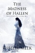 Cover: The Madness of Hallen - Russell Meek